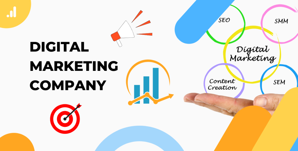 The Definitive Guide To a Digital Marketing Company